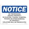 Signmission OSHA Notice Sign, 5" Height, 7" Width, No Trespassing Private Property No Hunting Sign, Landscape OS-NS-D-57-L-14972 - alternate 1